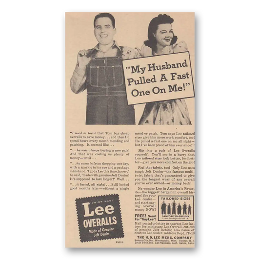 1940 Lee Overalls My Husband Pulled a Fast One On Me Vintage Magazine Print Ad