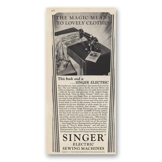 1930 Singer Sewing Machine Magic Means to Lovely Clothes Vintage Magazine Print Ad