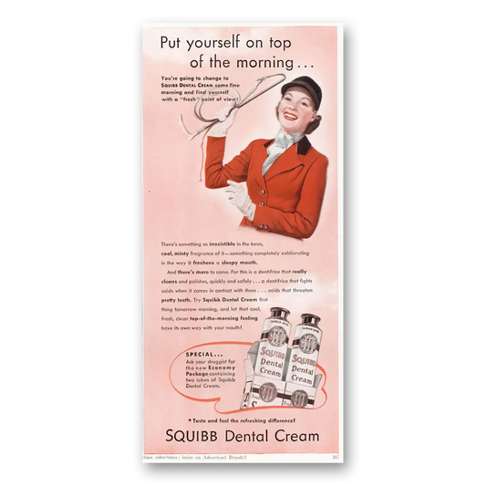 1940 Squibb Dental Cream Put Yourself On Top of the Morning Vintage Magazine Print Ad