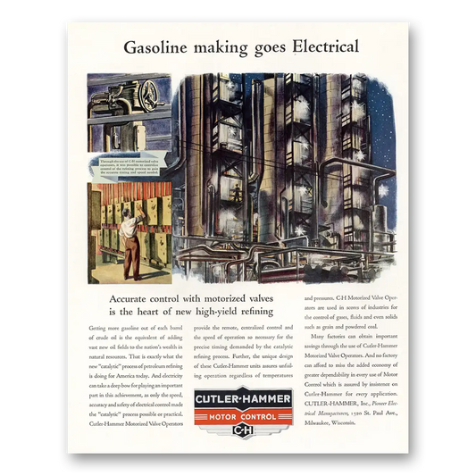 1941 Cutler Hammer Gasoline Making Goes Electrical Vintage Magazine Print Ad