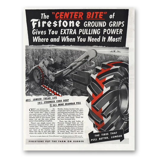 1945 Firestone Tires Ground Grips Tires The Center Bite Vintage Magazine Print Ad