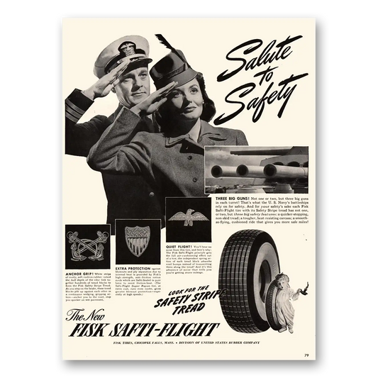 1941 Fisk Tires Safti Flight Tires Salute to Safety Vintage Magazine Print Ad