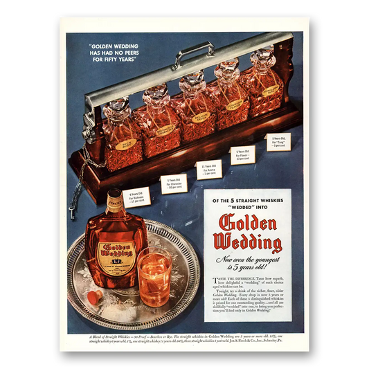 1941 Golden Wedding Straight Whiskies Wedded Vintage Magazine Print Ad