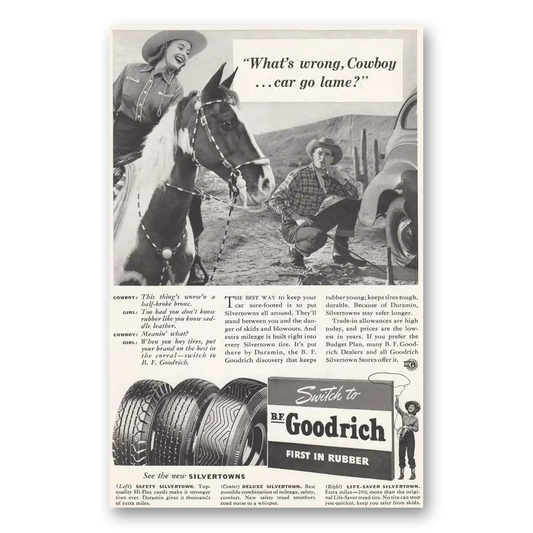 1941 Goodrich Tires What's Wrong Cowboy Vintage Magazine Print Ad