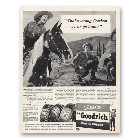 1941 Goodrich Tires Whats Wrong Cowboy Car Go Lame Vintage Magazine Print Ad