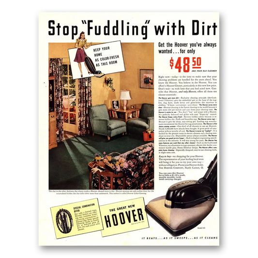 1941 Hoover Vacuum Stop Fuddling with Dirt Vintage Magazine Print Ad