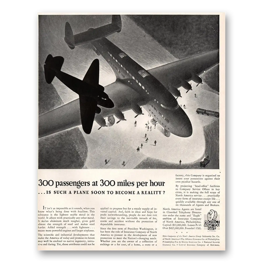 1941 Insurance Company North America INA 300 Passengers Soon to Become Reality Vintage Magazine Print Ad