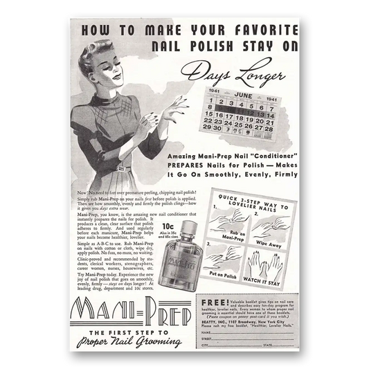 1941 Mani Prep Nail Conditioner Make Your Favorite Nail Polish Stay On Vintage Magazine Print Ad