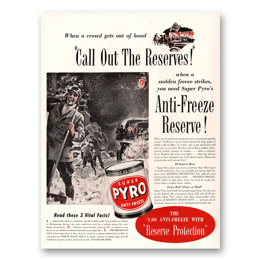 1941 Super Pyro Anti Freeze Call Out the Reserves Vintage Magazine Print Ad