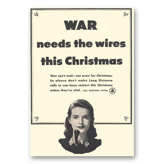 1942 Bell Telephone War Needs the Wires This Christmas Vintage Magazine Print Ad