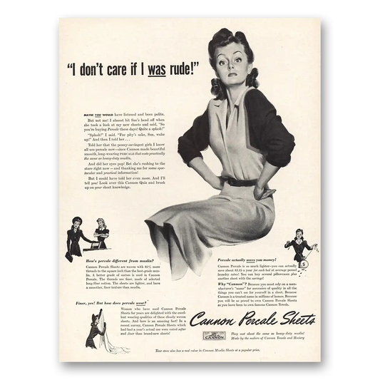 1942 Cannon Percale Sheets Don’t Care If I Was Rude Vintage Magazine Print Ad