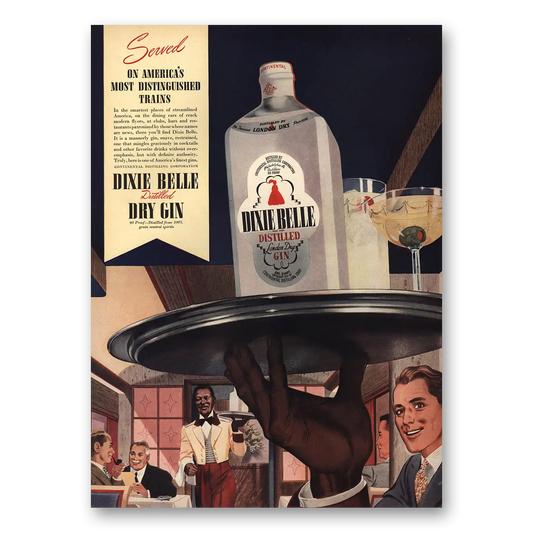 1942 Dixie Belle Gin Served On Americas Most Distinguished Trains Vintage Magazine Print Ad