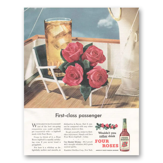 1942 Four Roses First Class Passenger Vintage Magazine Print Ad