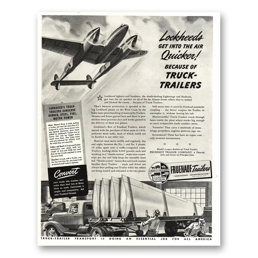 1942 Fruehauf Trailer Lockheeds Get Into the Air Quicker Vintage Magazine Print Ad