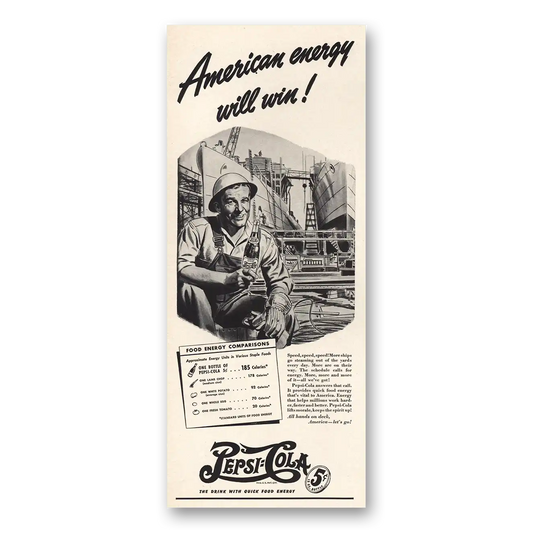 1942 Pepsi American Energy Will Win Vintage Magazine Print Ad