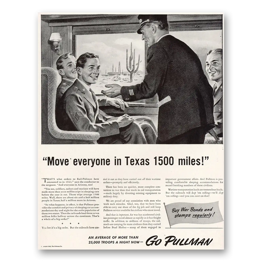 1942 Pullman Move Everyone In Texas 1500 Miles Vintage Magazine Print Ad