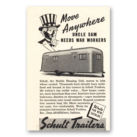 1942 Schult Trailer Coaches Anywhere Uncle Sam Needs War Workers Vintage Magazine Print Ad