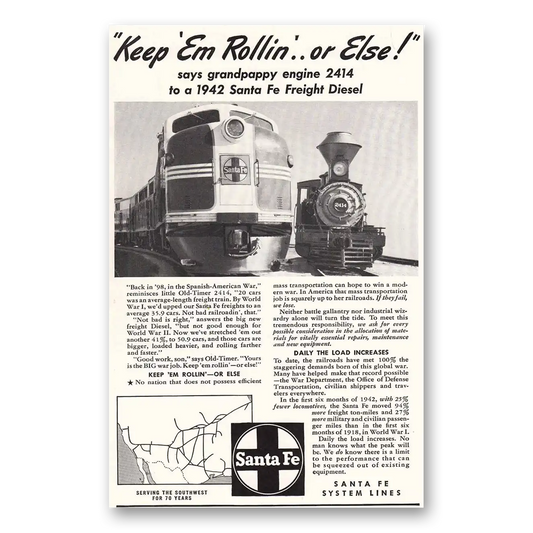 1942 Santa Fe Railway Keep Em Rolling or Else Vintage Magazine Print Ad