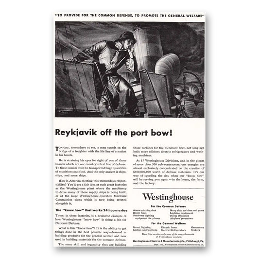 1942 Westinghouse Reykjavik Off the Port Bow Vintage Magazine Print Ad