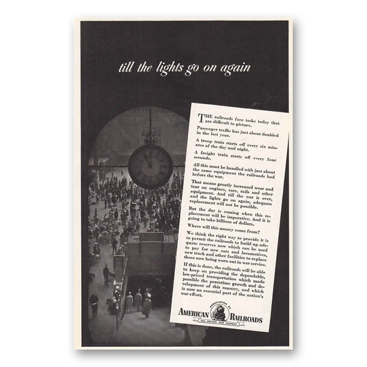 1943 Association of American Railroads Til the Lights Vintage Magazine Print Ad