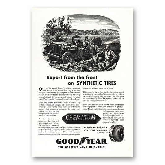 1943 Goodyear Tires Synthetic Tires Chemigum Report From the Front Vintage Magazine Print Ad