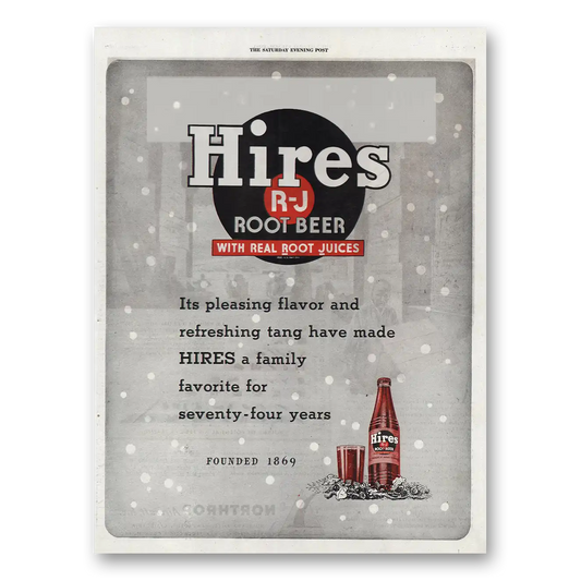 1943 Hires Root Beer Seventy Four Years Vintage Magazine Print Ad