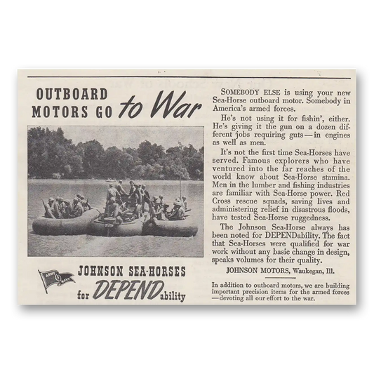 1943 Johnson Sea Horse Motors Outboard Motors Go to War Vintage Magazine Print Ad