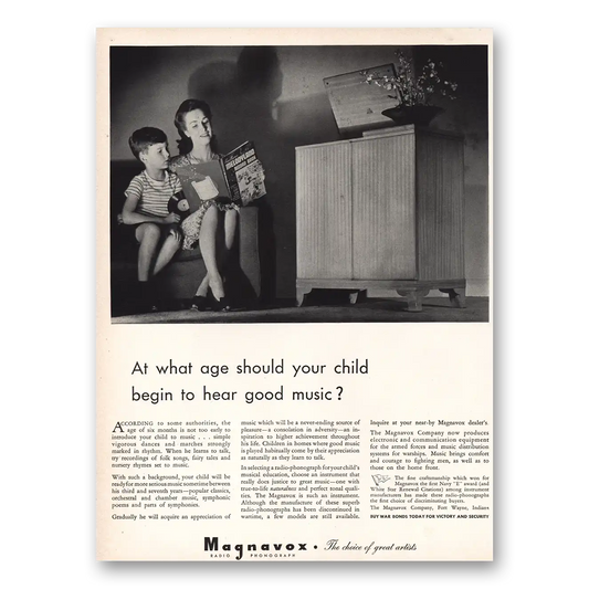 1943 Magnavox Radio Phonograph What Age Child Begin to Hear Good Music Vintage Magazine Print Ad