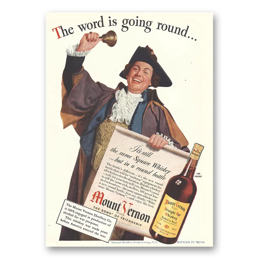 1943 Mount Vernon Whiskey Word Is Going Round Vintage Magazine Print Ad