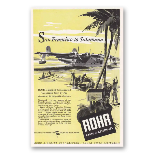 1943 Rohr Aircraft San Francisco to Salamaua Vintage Magazine Print Ad