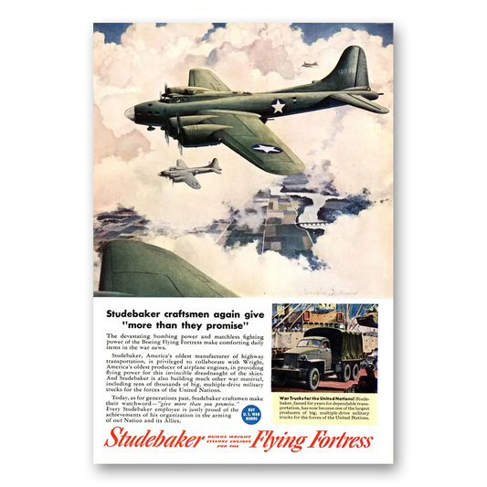 1943 Studebaker Flying Fortress Craftsmen Again Give More Than They Promise Vintage Magazine Print Ad