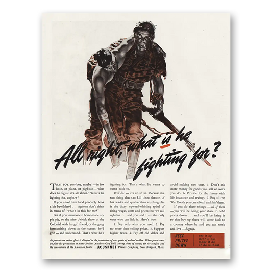 1944 Acushnet Process Company What Is He Fighting For Vintage Magazine Print Ad