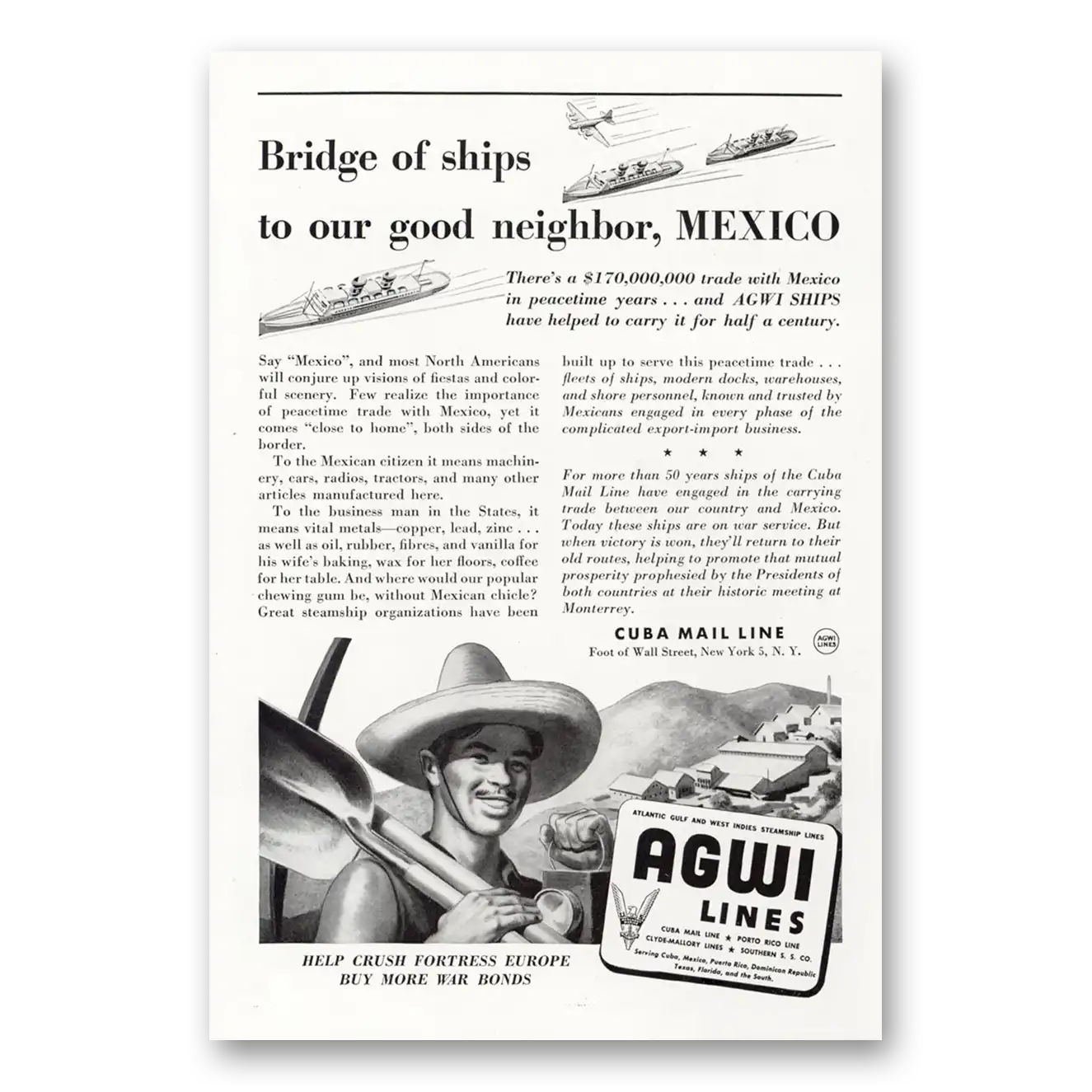 1944 AGWI Lines Bridge of Ships to Our Good Neighbor Mexico Vintage Magazine Print Ad