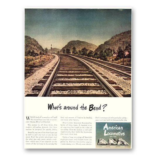 1944 American Locomotive Whats Around the Bend Vintage Magazine Print Ad