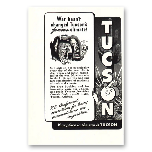 1944 Tucson Arizona War Hasn't Changed Tucsons Famous Vintage Magazine Print Ad