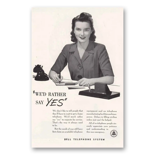 1944 Bell Telephone We'd Rather Say Yes Vintage Magazine Print Ad