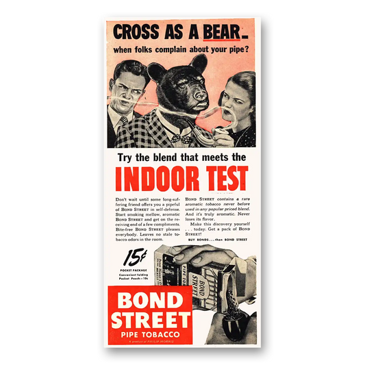 1944 Bond Street Tobacco Cross As a Bear Vintage Magazine Print Ad