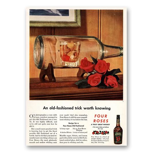 1944 Four Roses Old Fashioned Trick Worth Knowing Vintage Magazine Print Ad