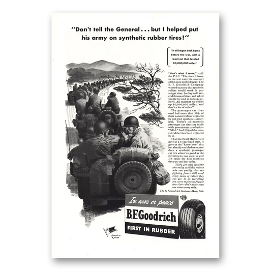 1944 Goodrich Tires Don't Tell the General Vintage Magazine Print Ad