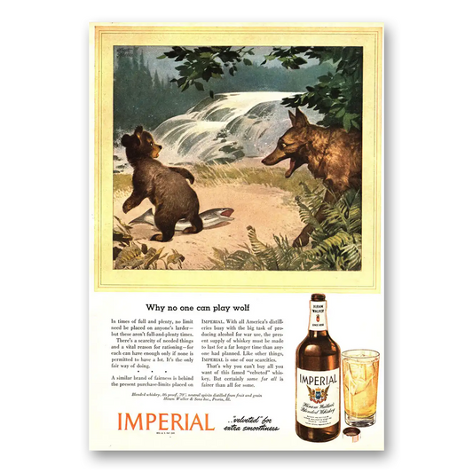 1944 Imperial Whiskey Why No One Can Play Wolf Vintage Magazine Print Ad