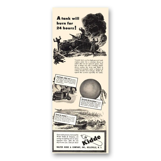 1944 Walter Kidde Fire Extinguisher Tank Will Burn for 24 Hours Vintage Magazine Print Ad