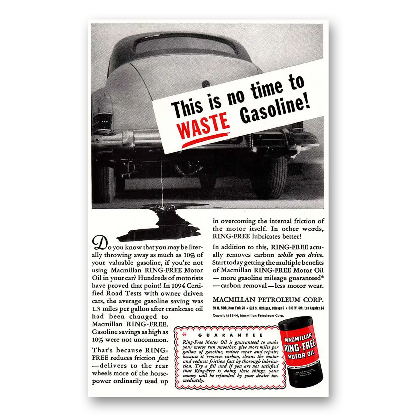 1944 Macmillan Oil This Is No time to Waste Gasoline Vintage Magazine Print Ad