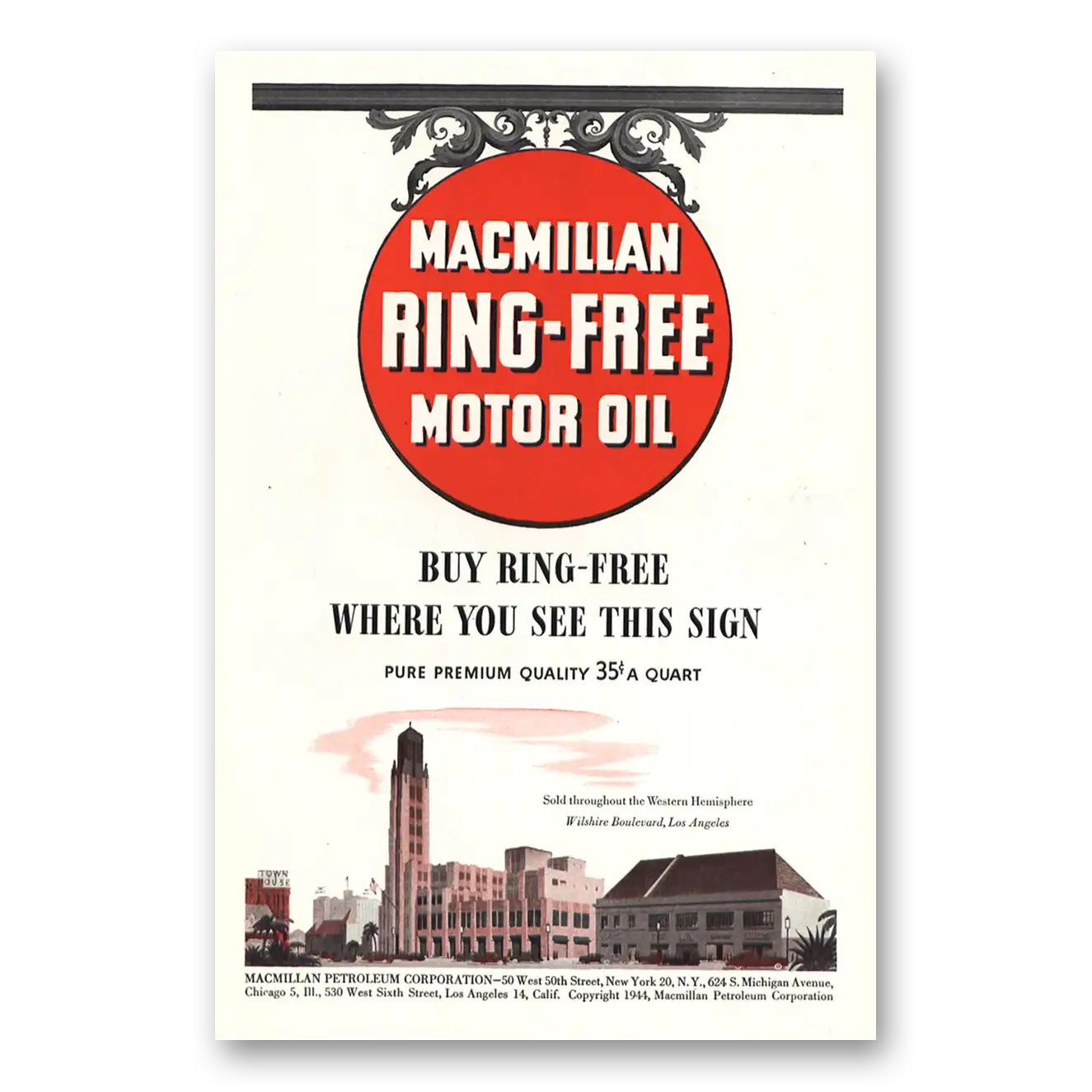 1944 Macmillan Oil Ring Free Motor Oil Wilshire Boulevard Vintage Magazine Print Ad