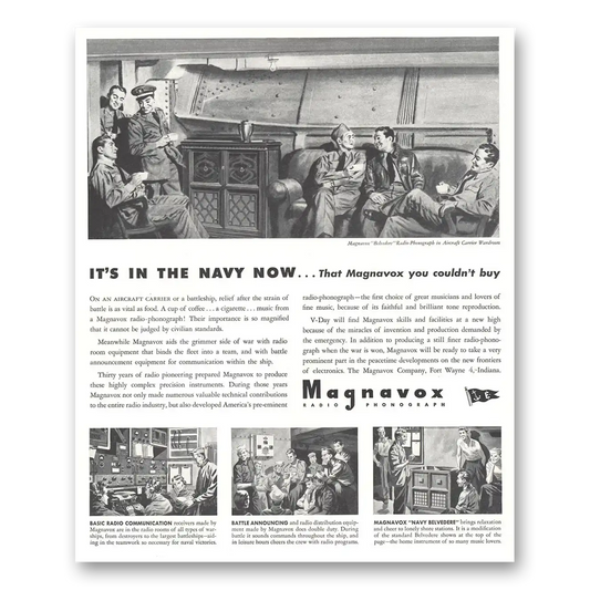 1944 Magnavox Radio Phonograph Navy Now Vintage Magazine Print Ad