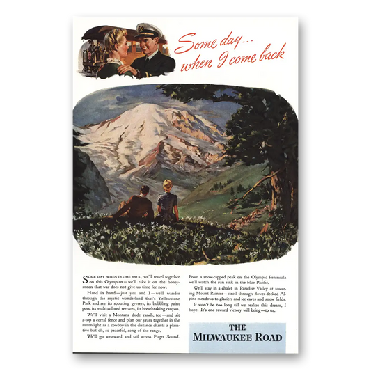 1944 Milwaukee Road Some Day When I Come Back Vintage Magazine Print Ad