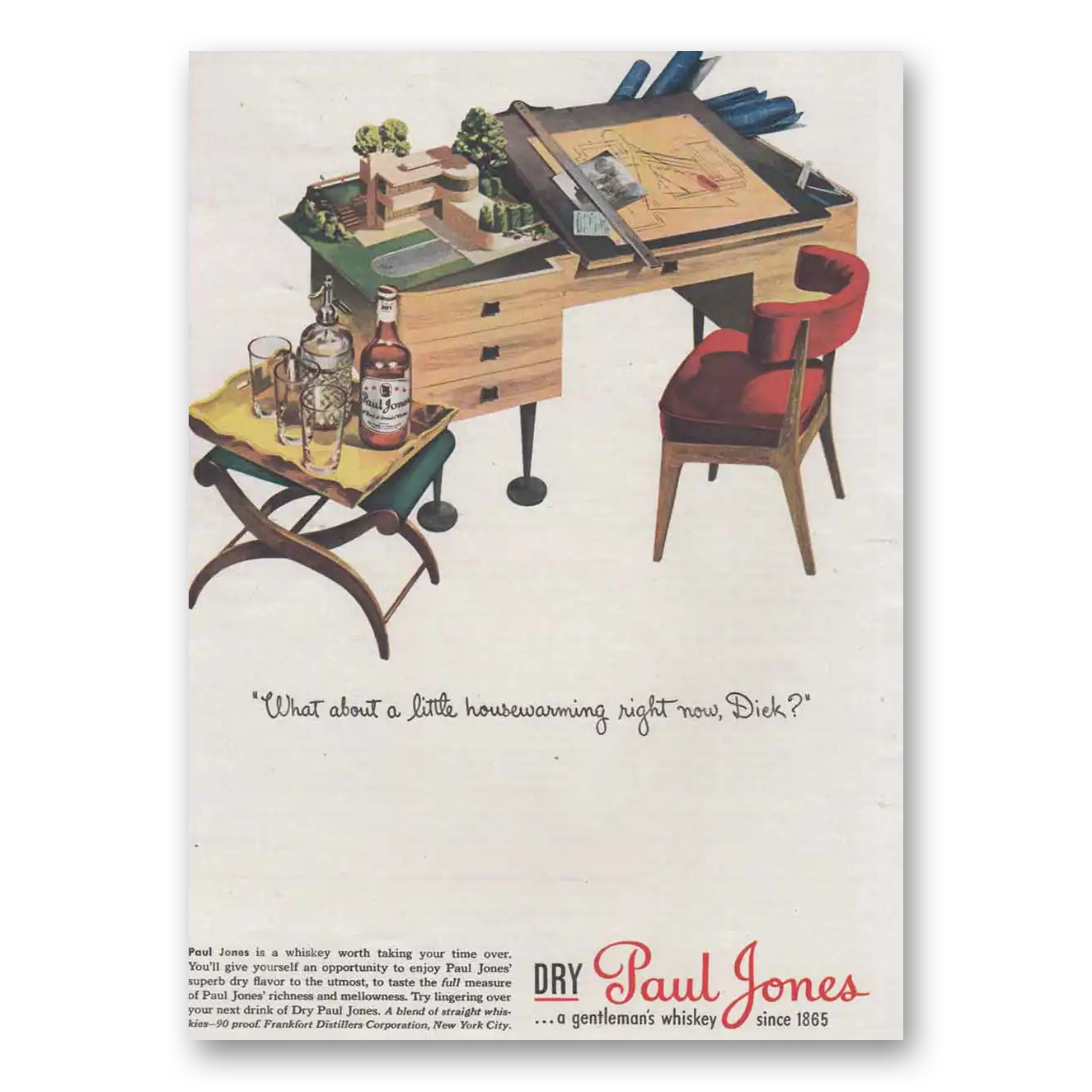 1944 Paul Jones Whiskey Dry Paul Jones Whiskey Little Housewarming Vintage Magazine Print Ad