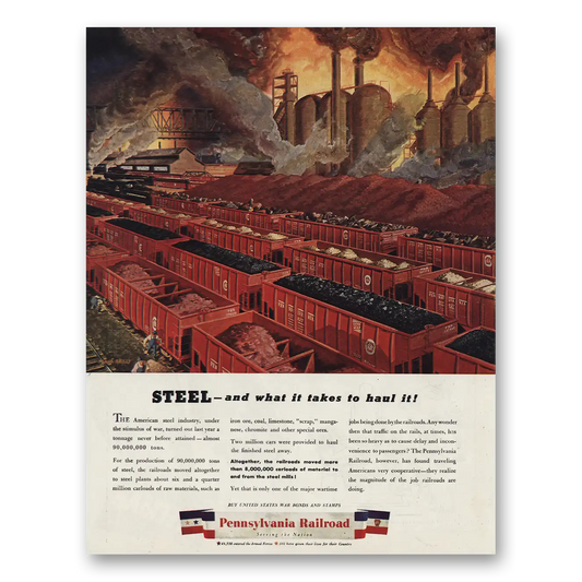 1944 Pennsylvania Railroad Steel and What It Takes to Heat It Vintage Magazine Print Ad