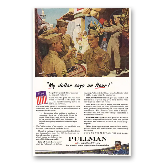 1944 Pullman Wartime My Dollar Says an Hour Vintage Magazine Print Ad