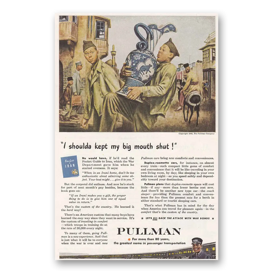 1944 Pullman I Shoulda Kept My Big Mouth Shut Vintage Magazine Print Ad