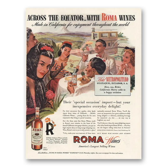 1944 Roma Wines Across the Equator Vintage Magazine Print Ad